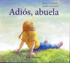ADIOS ABUELA