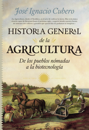 HISTORIA GENERAL DE LA AGRICULTURA