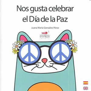 6.NOS GUSTA CELEBRAR DIA DE LA PAZ.(GAFAS GATA FOR