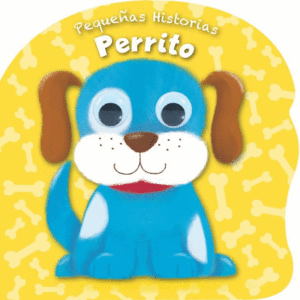 PEQUEAS HISTORIAS: PERRITO