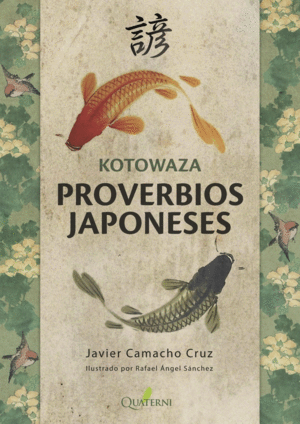 KOTOWAZA. PROVERBIOS JAPONESES