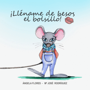 LLENAME DE BESOS EL BOLSILLO (TAPA BLANDA ESPA�A)
