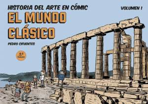 HISTORIA DEL ARTE EN COMIC. EL MUNDO CLASICO