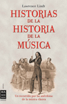 HISTORIAS DE LA HISTORIA DE LA MÚSICA