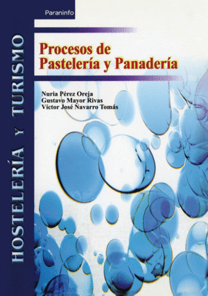 PROCESOS DE PASTELERIA Y PANADERIA
