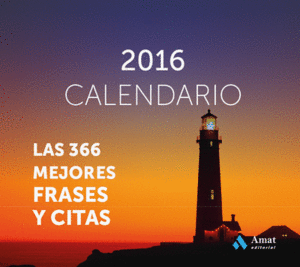 CALENDARIO 2016 LAS 366 MEJORES FRASES Y CITAS