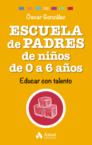 ESCUELA DE PADRES DE NIOS DE 0 A 6 AOS