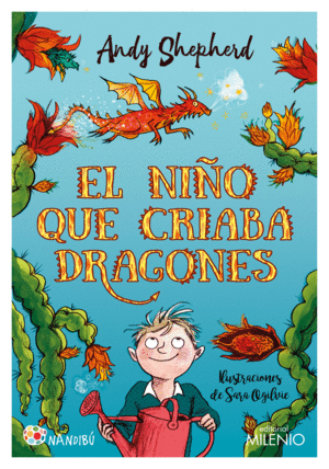 EL NIO QUE CRIABA DRAGONES