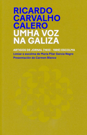 RICARDO CARVALHO CALERO UMHA VOZ NA GALIZA