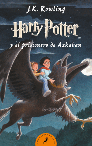 HP3B. HARRY POTTER Y EL PRISIONERO DE AZKABAN