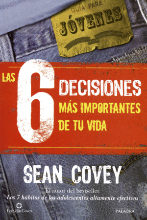 SEIS DECISIONES MAS IMPORTANTES DE TU VIDA