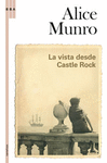 LA VISTA DESDE CASTLE ROCK (PREMIO NOBEL 13)