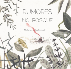 RUMORES NO BOSQUE