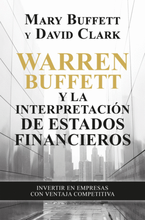 WARREN BUFFETT Y LA INTERPRETACIÓN DE ESTADOS FINANCIEROS