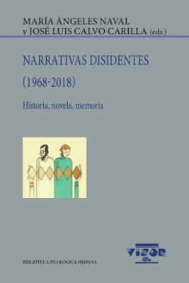 NARRATIVAS DISIDENTES (1968-2018)