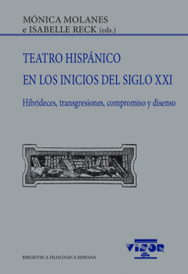 TEATRO HISPNICO EN LOS INICIOS DEL SIGLO XXI