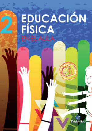 EDUCACION FISICA EN EL AULA. 2