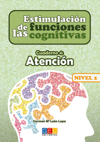 ESTIMULACION DE LAS FUNCIONES COGNITIVAS, NIVEL 2 ATENCION