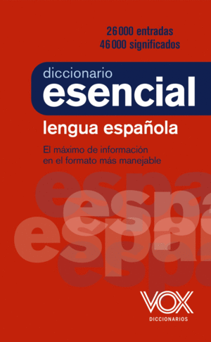 DICCIONARIO ESENCIAL DE LA LENGUA ESPA�OLA