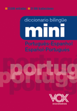 DICCIONARIO MINI PORTUGUÊS- ESPANHOL / ESPAÑOL-PORTUGUES