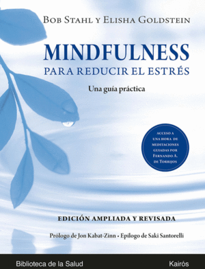 MINDFULNESS PARA REDUCIR EL ESTRES ED. AMPLIADA Y REVISADA