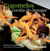 COGOMELOS. A COCIA DO BOSQUE