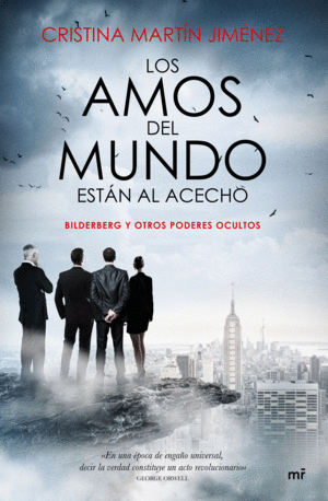 LOS AMOS DEL MUNDO ESTAN AL ACECHO