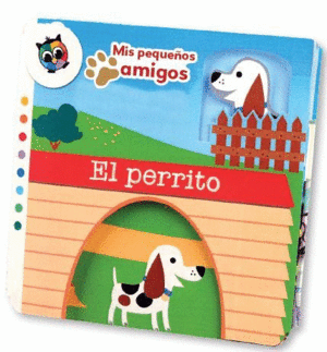 EL PERRITO (MIS PEQUEOS AMIGOS)