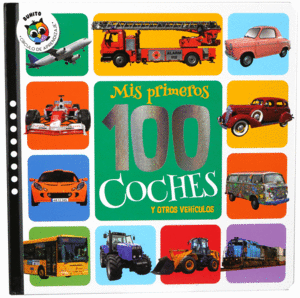 MIS PRIMEROS 100 COCHES Y OTROS VEHCULOS