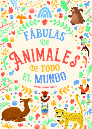 FABULAS DE ANIMALES DE TODO EL MUNDO