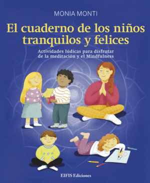 EL CUADERNO DE LOS NIOS TRANQUILOS Y FELICES