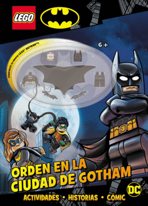 BATMAN LEGO. ORDEN EN LA CIUDAD DE GOTHAM