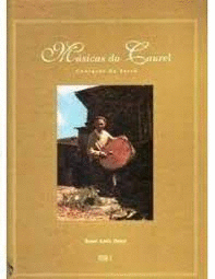 MUSICAS DO CAUREL II CANTARES DA SERRA