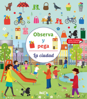 OBSERVA Y PEGA - LA CIUDAD