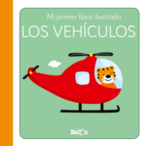 LOS VEHICULOS - PRIMER LIBRO ILUSTRADO