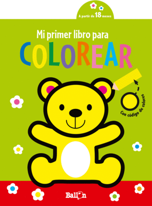 MI PRIMER LIBRO PARA COLOREAR- OSITO