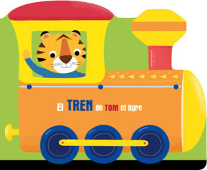 EL TREN DE TOM EL TIGRE