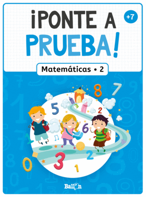 PONTE A PRUEBA! - MATEMATICAS 2