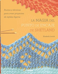 MAGIA DEL PUNTO DE ENCAJE DE SHETLAND, LA