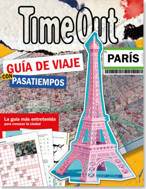 TIME OUT PARIS-GUA DE VIAJE CON PASATIEMPOS