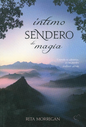 INTIMO SENDERO DE MAGIA