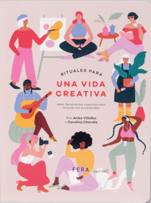 RITUALES PARA UNA VIDA CREATIVA