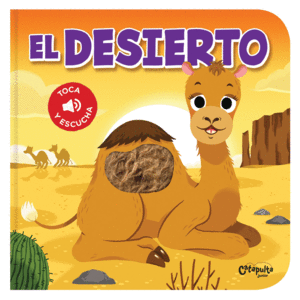 DESIERTO, EL. TOCA Y ESCUCHA