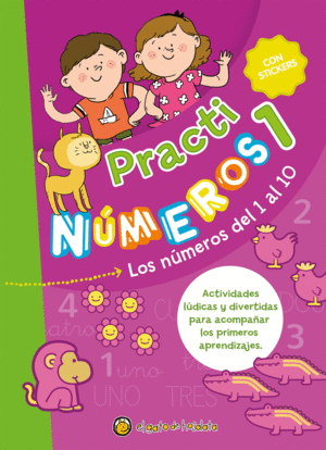 PRACTI NMEROS 1: LOS NMEROS DEL 1 AL 10