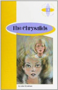 THE CHRYSALIDS (4º.ESO)