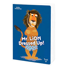 MR LION DRESSES UP!