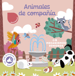 LIBRO DE SONIDOS. ANIMALES DE COMPAIA