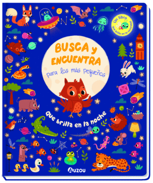 BUSCA Y ENCUENTRA PARA LOS MAS PEQUE�OS. QUE BRILLA EN LA NOCHE