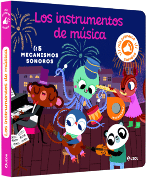 MIS PRIMEROS SONIDOS. LOS INSTRUMENTOS DE MUSICA