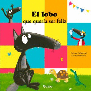 EL LOBO QUE QUERIA SER FELIZ